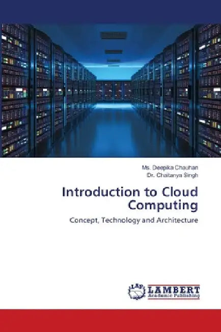 Introduction to Cloud Computing by Deepika Chauhan