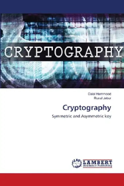 Cryptography by Dalal Hammood