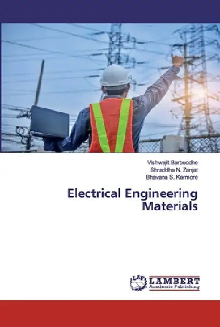 Electrical Engineering Materials by Vishwajit Barbuddhe