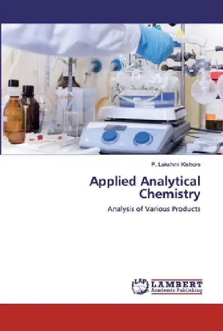 Applied Analytical Chemistry by P. Lakshmi Kishore