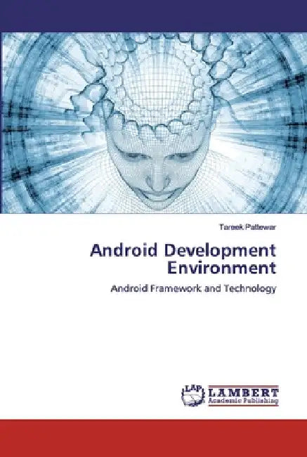Android Development Environment by Tareek Pattewar