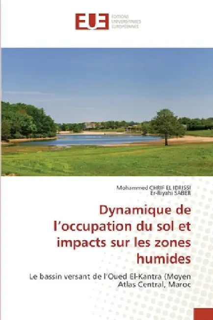 Dynamique de l'occupation du sol et impacts sur les zones humides by Mohammed Chrif El Idrissi