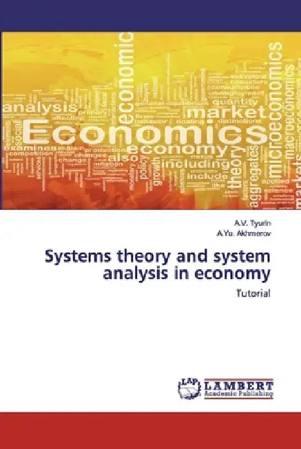Systems theory and system analysis in economy by A. V. Tyurin