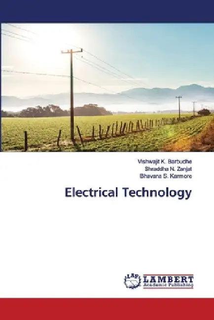 Electrical Technology by Vishwajit K. Barbudhe