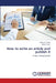 How to write an article and publish it by Rahul VC Tiwari