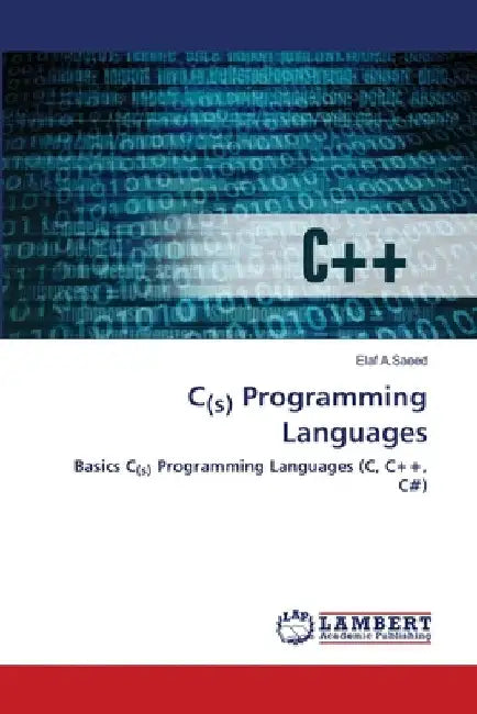 C(s) Programming Languages by Elaf A. Saeed