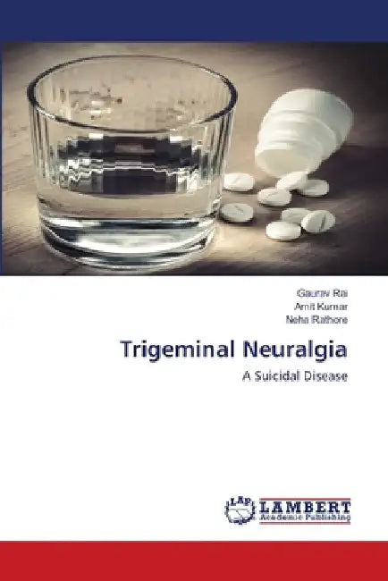 Trigeminal Neuralgia by Gaurav Rai