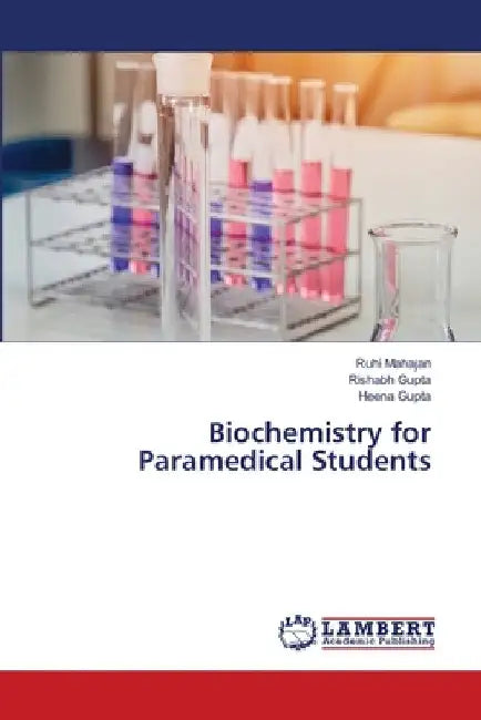 Biochemistry for Paramedical Students by Ruhi Mahajan