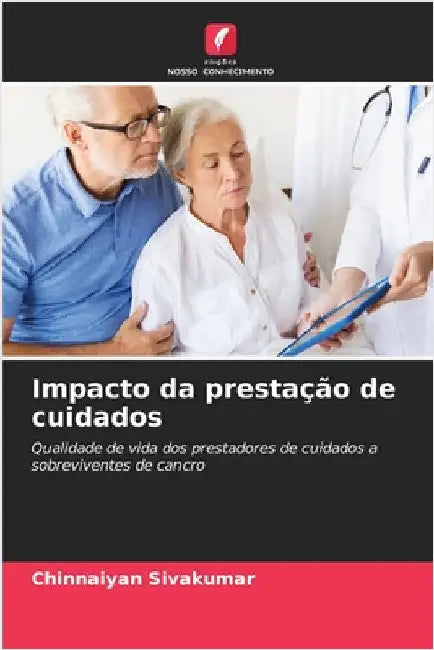 Impacto da prestação de cuidados by Chinnaiyan Sivakumar