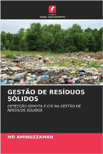 Gestão de Resíduos Sólidos by Aminuzzaman