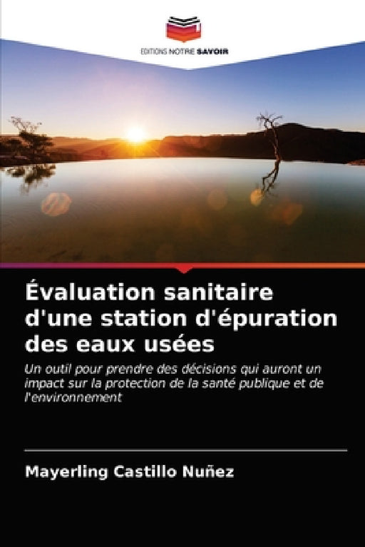Évaluation sanitaire d'une station d'épuration des eaux usées by Mayerling Castillo Nuñez