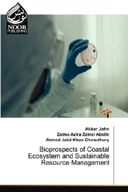 Bioprospects of Coastal Ecosystem and Sustainable Resource Management by Akbar John