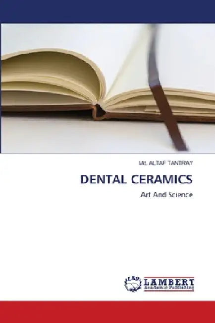 Dental Ceramics by MD Altaf Tantray