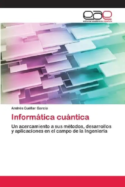 Informática cuántica by Andrés Cuéllar García