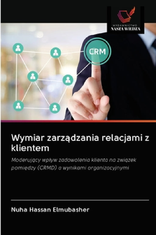 Wymiar zarządzania relacjami z klientem by Nuha Hassan Elmubasher