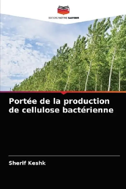 Portée de la production de cellulose bactérienne by Sherif Keshk