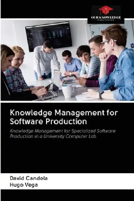 Knowledge Management for Software Production by David Candela