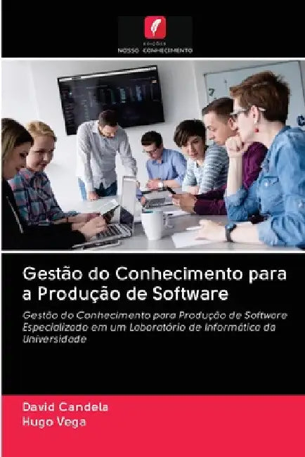 Gestão do Conhecimento para a Produção de Software by David Candela