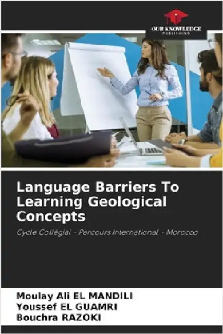 Language Barriers To Learning Geological Concepts by Moulay Ali El Mandili