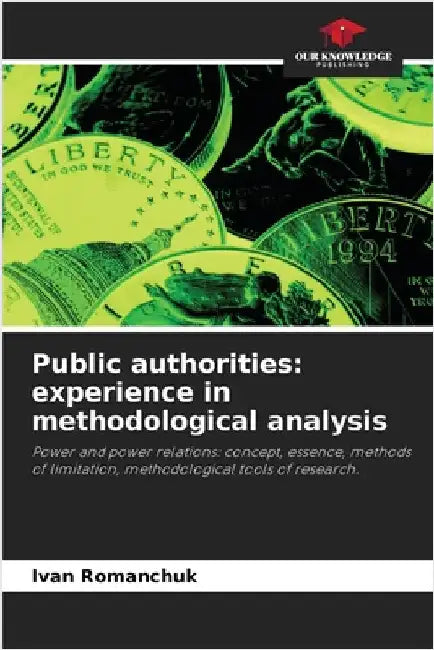 Public authorities: experience in methodological analysis by Romanchuk, Ivan