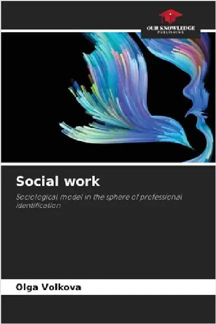 Social work by Volkova, Olga