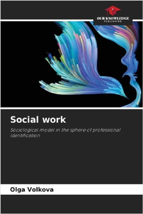 Social work by Olga Volkova