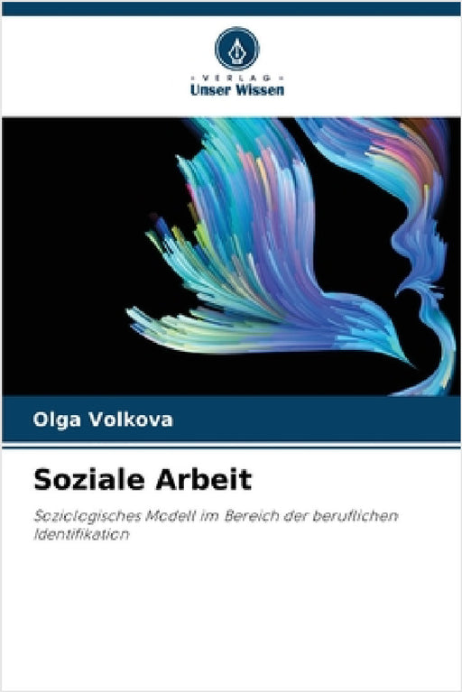 Soziale Arbeit by Olga Volkova