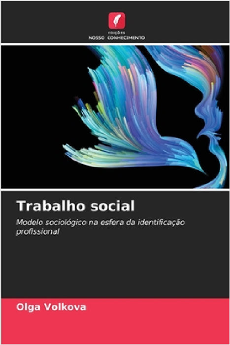 Trabalho social by Olga Volkova