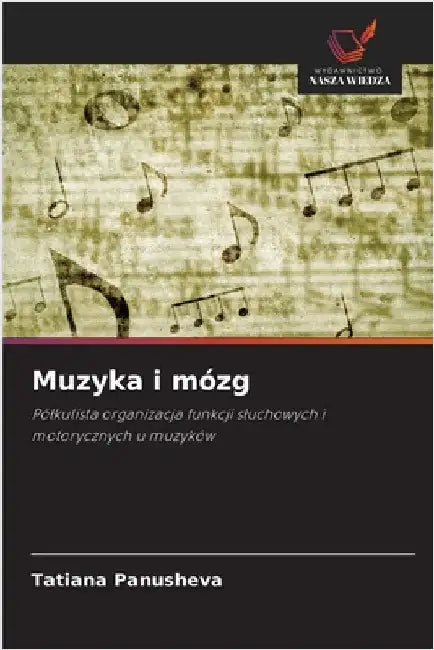 Muzyka i mózg by Panusheva, Tatiana