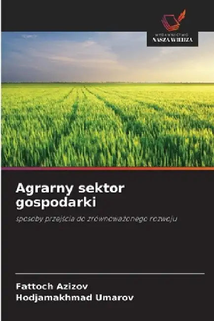 Agrarny sektor gospodarki by Fattoch Azizov