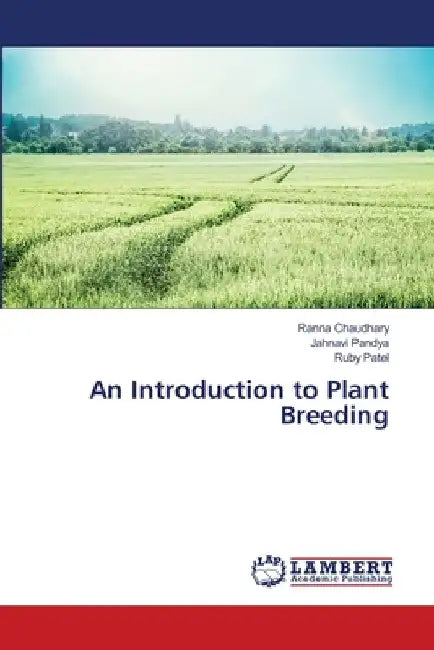 An Introduction to Plant Breeding by Ranna Chaudhary