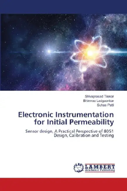 Electronic Instrumentation for Initial Permeability by Shivaprasad Tilekar