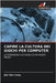 Capire La Cultura Dei Giochi Per Computer by Van Looy, Jan