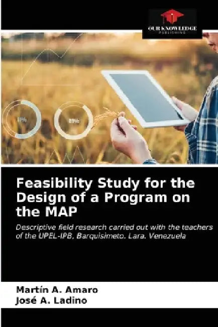 Feasibility Study for the Design of a Program on the MAP by Martín A. Amaro