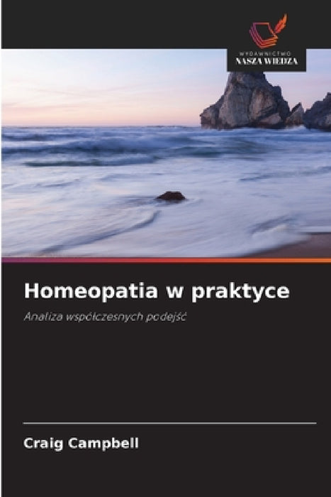Homeopatia w praktyce by Craig Campbell