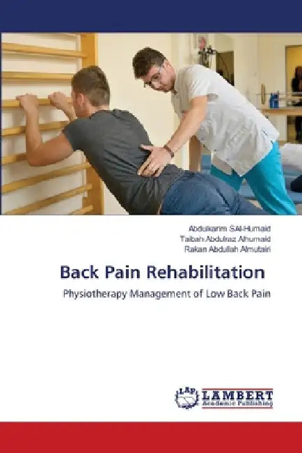Back Pain Rehabilitation by Abdulkarim Sai-Humaid