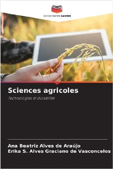 Sciences agricoles by Ana Beatriz Alves de Araújo