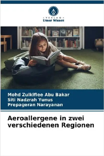Aeroallergene in zwei verschiedenen Regionen by Abu Bakar, Mohd Zulkiflee