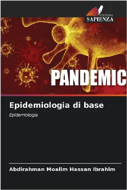 Epidemiologia di base by Moalim Hassan Ibrahim, Abdirahman