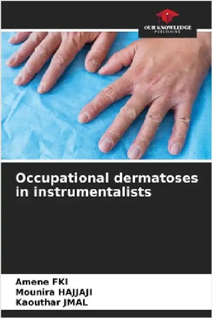 Occupational dermatoses in instrumentalists by Amene Fki