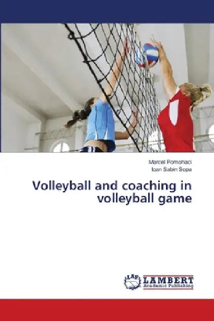 Volleyball and coaching in volleyball game by Marcel Pomohaci