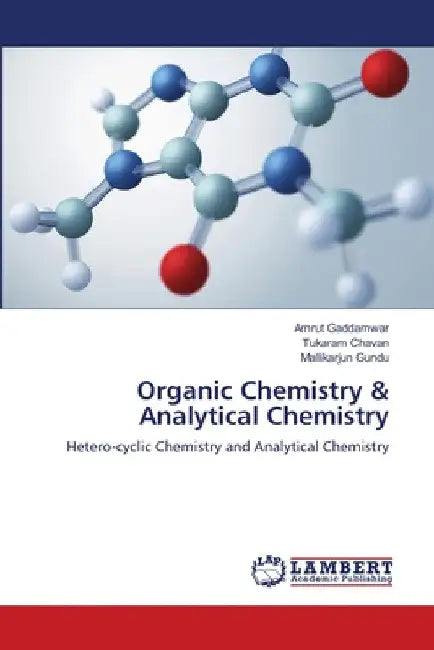 Organic Chemistry & Analytical Chemistry by Amrut Gaddamwar