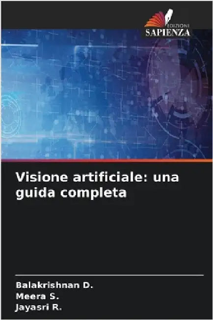 Visione artificiale: una guida completa by D, Balakrishnan