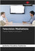 Television Mediations by Escalona Contreras, Jackeline