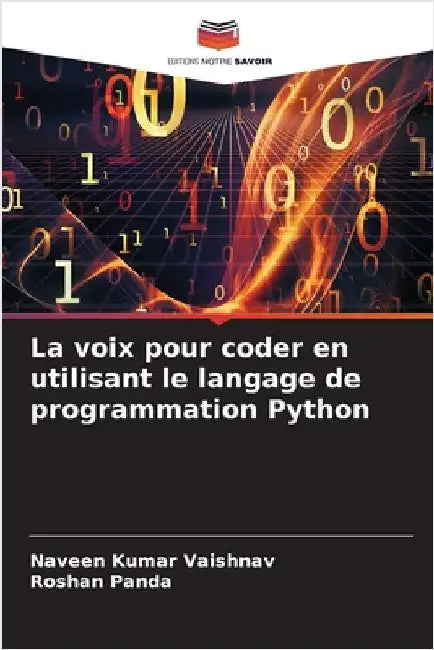 La voix pour coder en utilisant le langage de programmation Python by Vaishnav, Naveen Kumar