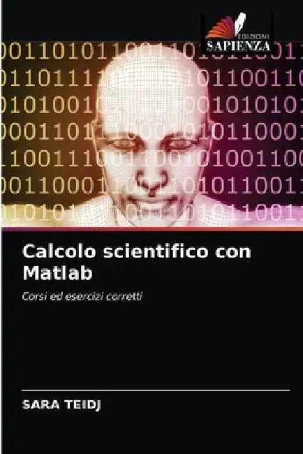 Calcolo scientifico con Matlab by Sara Teidj