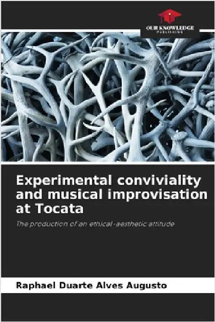 Experimental conviviality and musical improvisation at Tocata by Alves Augusto, Raphael Duarte