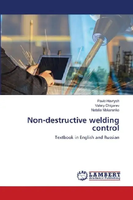 Non-destructive welding control by Pavlo Havrysh