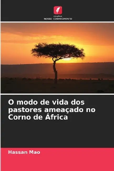 O modo de vida dos pastores ameaçado no Corno de África by Hassan Mao