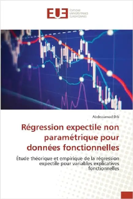 Régression expectile non paramétrique pour données fonctionnelles by Dib, Abdessamad